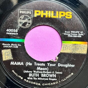 Ruth Brown-Mama he treats your daughter -Philips stkr E