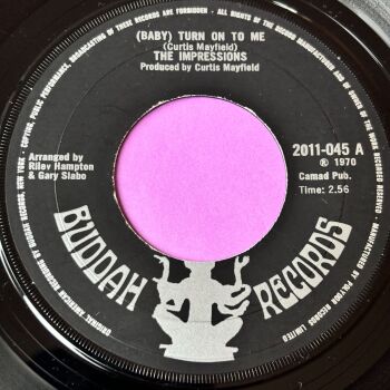 Impressions-(Baby) Turn on to me-UK Buddah E+