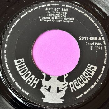 Impressions-Ain't got time/ I'm so proud-UK Buddah E+