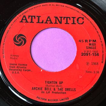 Archie Bell and the Drells-Tighten up-UK Atlantic E+