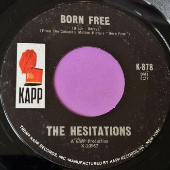 Hesitations-Born free/ Love is everywhere-Kapp E+
