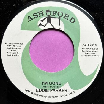 Eddie Parker-I'm gone/ Love you baby-Ashford R E+