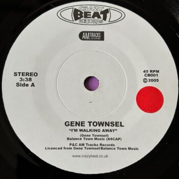 Gene Townsel-There's no use hiding/ I'm walking away-Crazy Beat E