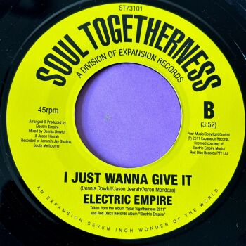 Electric Empire-I just wanna give it-Soul Togetherness E+