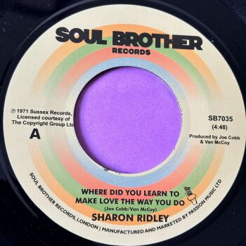 Sharon Ridley-Where did you learn/ Ralph Graham-Ain't no need-Soul Brother E+