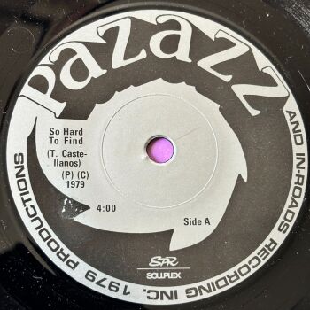 Pazazz-So hard to find-Soulpex E+
