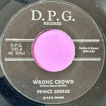 Prince George-Wrong crowd-DPG R E
