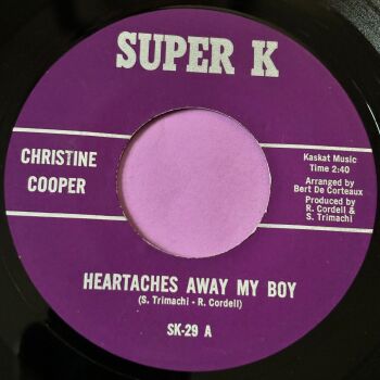Christine Cooper-Heartaches away my boy-Super K E+