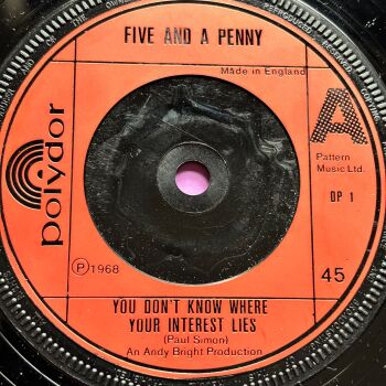 Five and a Penny-You don't know where your interest lies-UK Polydor E