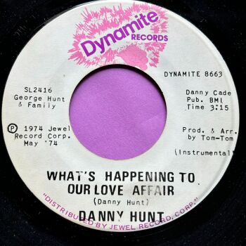 Danny Hunt-What's happening to our love affair-Dynamite E+