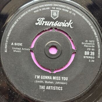 Artristics-I'm gonna miss you/ Gene Chandler-There was a time-UK Brunswick E=