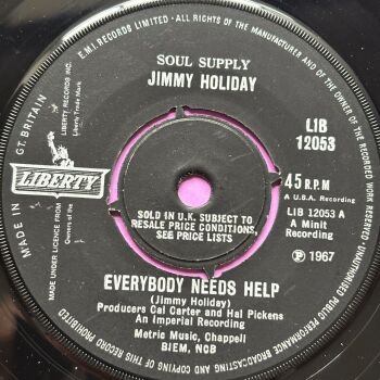 Jimmy Holiday-Everybody needs help-UK Liberty E+
