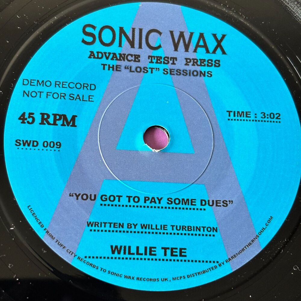 Willie Tee-You got to pay some dues-Soul Wax E+