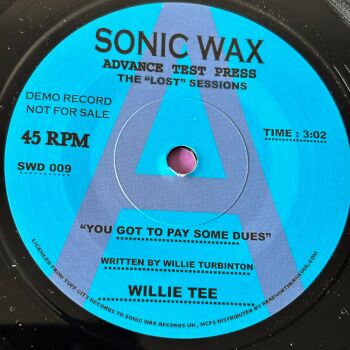 Willie Tee-You got to pay some dues-Soul Wax E+