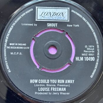 Louise Freeman-How could you run away-UK London E+