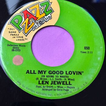 Len Jewell-All my good lovin'/ Elevator song-Pzazz R E