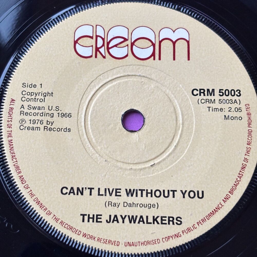 Jaywalkers-Can't live without you-UK Cream E+