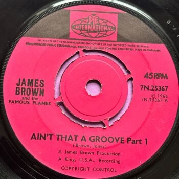 James Brown-Ain't that a groove-UK Pye Int E+