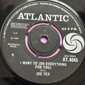 Joe Tex-I want (To do everything for you)-UK Atlantic E+