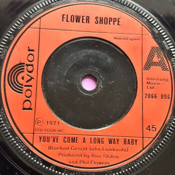 Flower Shoppe-You've come a long way baby-UK Polydor E+