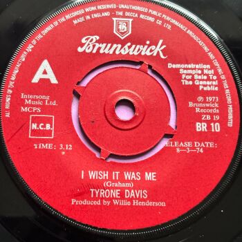 Tyrone Davis-I wish it was me-UK Brunswick Demo E+