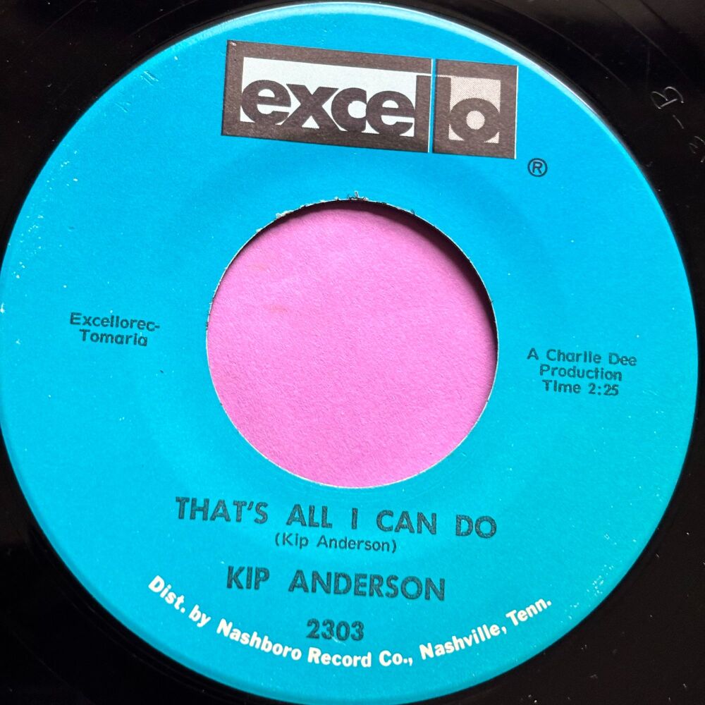 Kip Anderson-That's all I can do-Excello E+