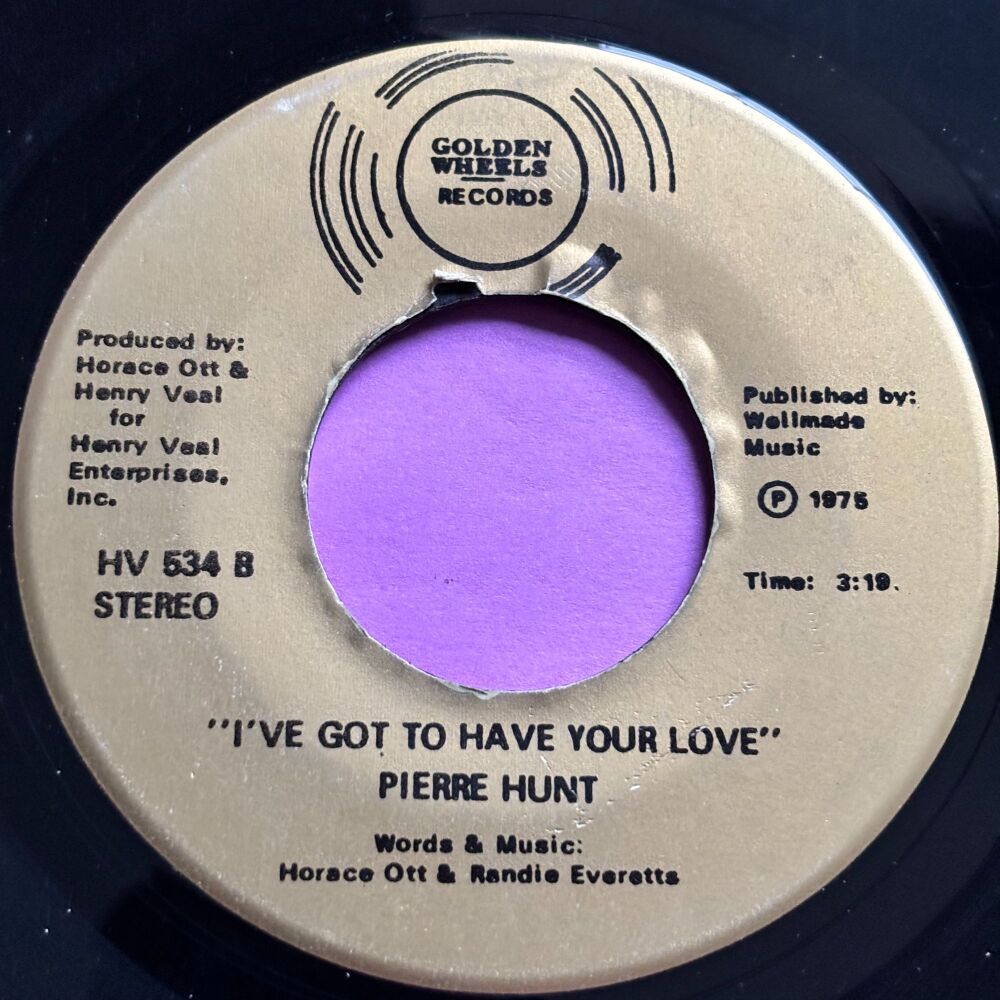 Pierre Hunt-I've got to have your love-Golden Wheels E+