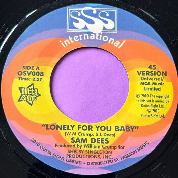Sam Dees-Lonely for you baby-Outta sight R E+
