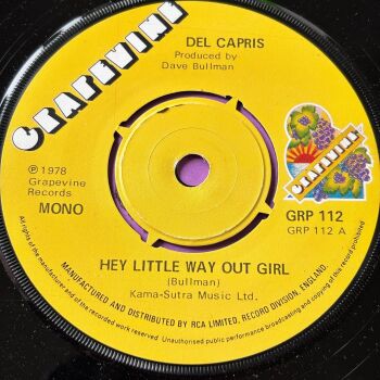 Del Capris-Hey little way out girl-UK Grapevine E+
