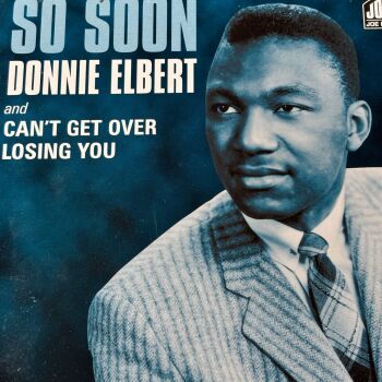 Donnie Elbert-So soon-Joe Boy PS E+