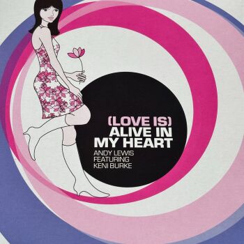 Andy Lewis feat.Keni Burke-Alive in my heart-Acid Jazz PS E+
