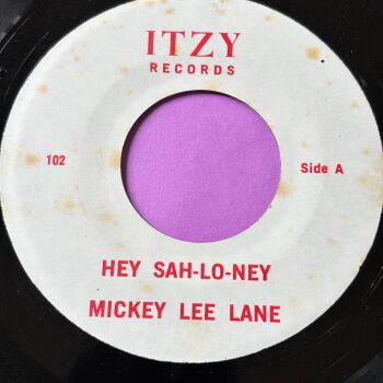 Mickey Lee Lane-Hey sah-lo-ney-Itzy E+