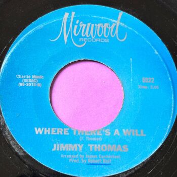 Jimmy Thomas-Where there's a will-Mirwood R E+