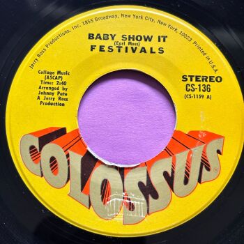 Festivals-Baby show it-Colossus E+