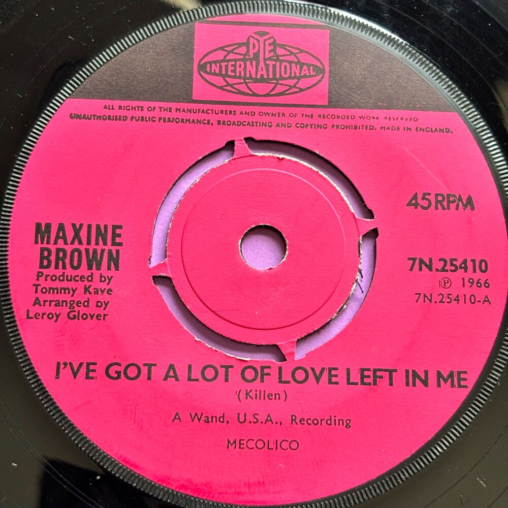 Maxine Brown-I've got a lot of love left in me-UK Pye E+