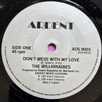 Millionaires-Don't mess with my love-UK Ardent E+