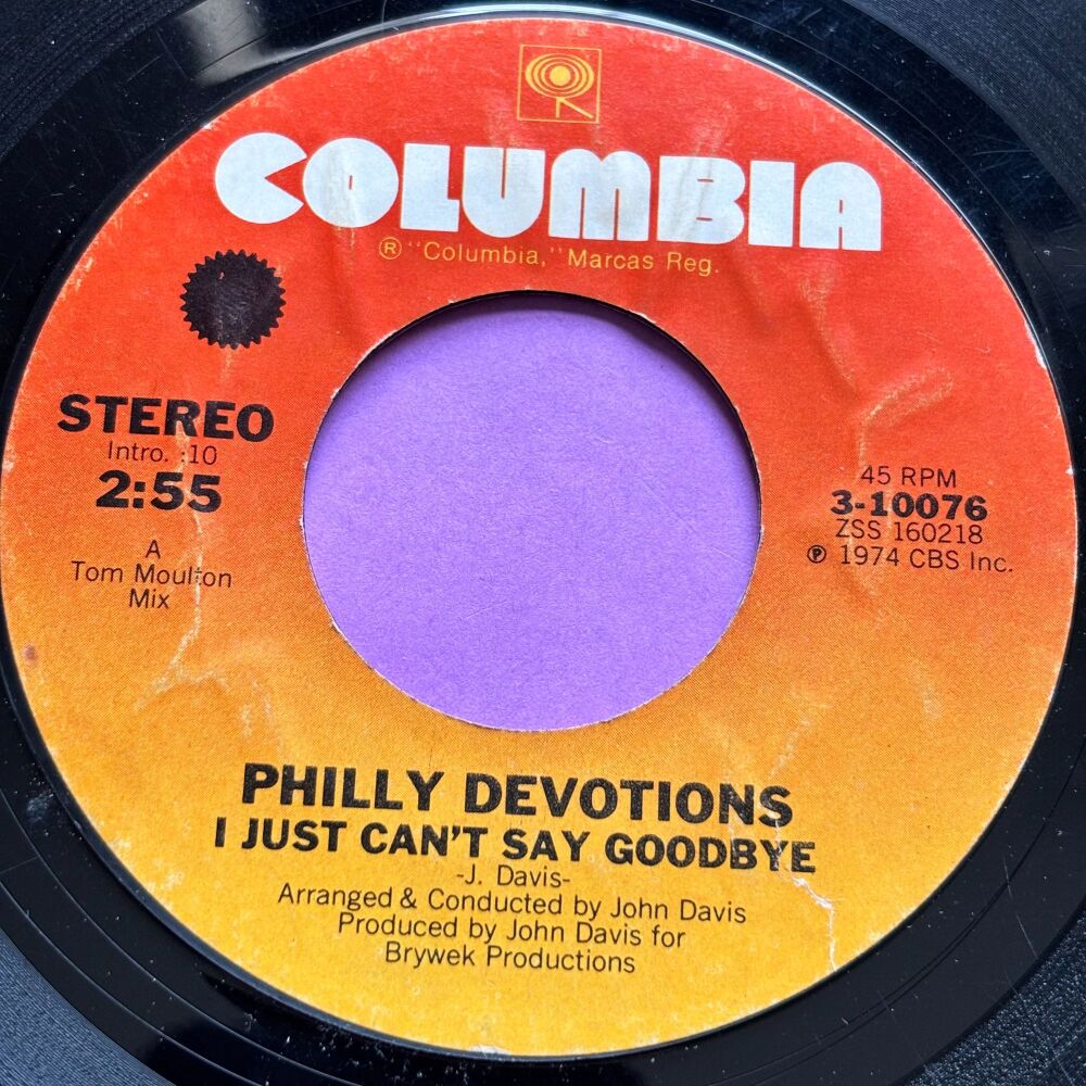 Philly Devotions-I just can't say goodbye-Columbia E+