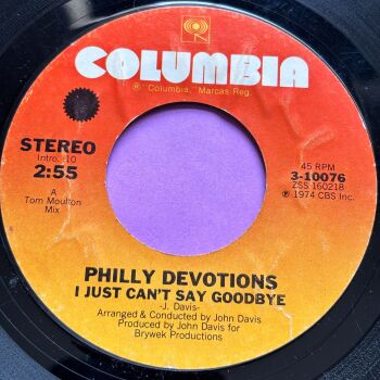 Philly Devotions-I just can't say goodbye-Columbia E+
