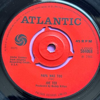 Joe Tex-Papa was too-UK Atlantic E+
