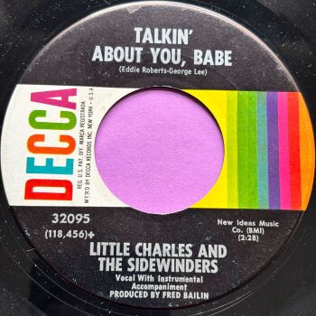 Little Charles and the Sidewinders-Talkin' about you babe-Decca E+