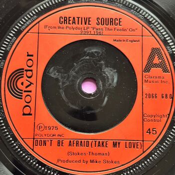 Crerative Source-Don't be afraid-UK Polydor E+