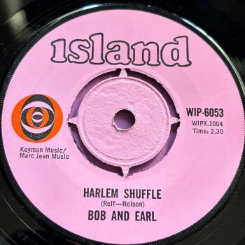 Bob and Earl-Harlem shuffle-UK Island E+