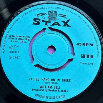 William Bell-Eloise (Hang on in there)-UK Stax  E+