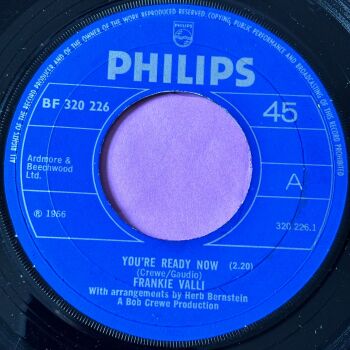 Frankie Valli-You're ready now-UK Philips E+