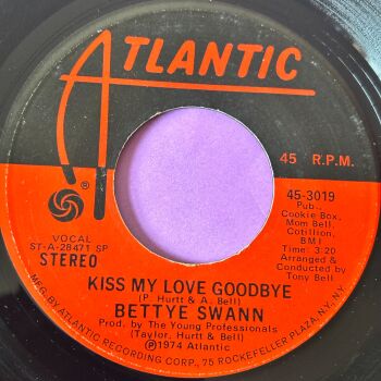 Bettye Swann-Kiss my love goodbye-Atlantic E+