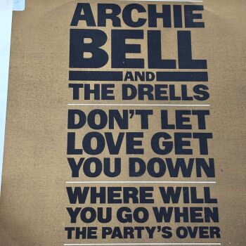 Archie Bell-Don't let love get you down/ Where will you go...-Portrait 12" E+