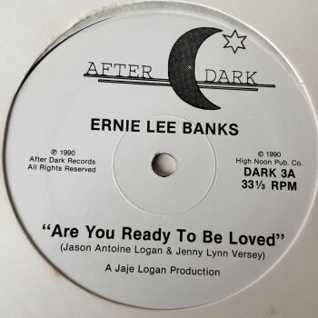 Ernie Lee Banks-Are you ready to be loved-After Dark 12" E+