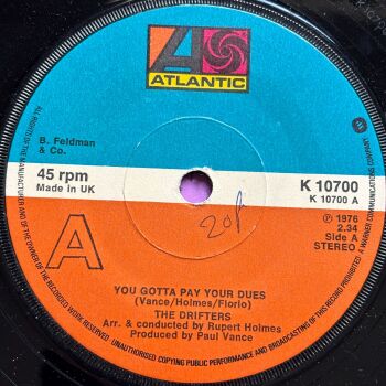 Drifters-You gotta pay your dues-UK Atlantic wol E+