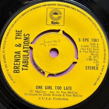 Brenda & The Tabulations-One girl too late-UK Epic wol E
