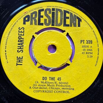 Sharpees-Do the 45/ Make up your mind-UK President E+